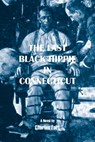 The Last Black Hippie in Connecticut - Charles Fort - 9781935835349