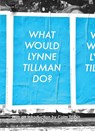 What Would Lynne Tillman Do? - Lynne Tillman - 9781935869214