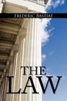 The Law - Frederic Bastiat - 9781936041749