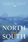 North and South - Elizabeth Cleghorn Gaskell - 9781936041824