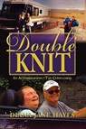 Double Knit, Volume Two - Diana Jane Hayes - 9781936051434