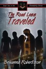 The Road Less Traveled - Brieanna Robertson - 9781936167166