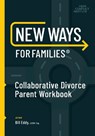 New Ways for Families Collaborative Parent Workbook - EDDY,  Bill - 9781936268061