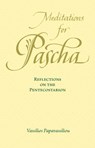 Meditations for Pascha - Vassilios Papavassiliou - 9781936270255