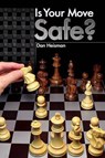 IS YOUR MOVE SAFE - Dan Heisman - 9781936277711