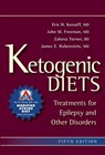 Ketogenic Diets - Eric Kossoff ; John Freeman ; Zahava Turner ; James Rubenstein - 9781936303106
