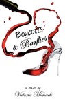 Boycotts & Barflies - Victoria Michaels - 9781936305001