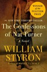 The Confessions of Nat Turner - William Styron - 9781936317097