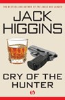 Cry of the Hunter - Jack Higgins - 9781936317561