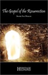The Gospel of the Resurrection - Brooke Foss Westcott - 9781936341498