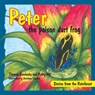 Peter the poison dart frog, Stories of the Rainforest - Thomas Sandusky ; Kathy Hill - 9781936343850