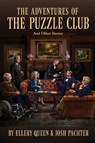 The Adventures of the Puzzle Club - Ellery Queen ; Josh Pachter - 9781936363667