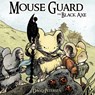 Petersen, D: Mouse Guard Volume 3: The Black Axe - David Petersen - 9781936393060
