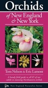 Orchids of New England & New York - Tom Nelson - 9781936571048