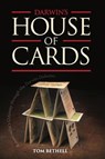 Darwin's House of Cards - Tom Bethell - 9781936599431
