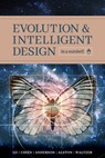 Evolution and Intelligent Design in a Nutshell - Thomas Y Lo ; Paul K Chien ; Eric H Anderson - 9781936599813