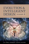 Evolution and Intelligent Design in a Nutshell - Thomas Y. Lo ; Paul K. Chien ; Eric H. Anderson ; Robert A. Alston ; Robert P. Waltzer - 9781936599820