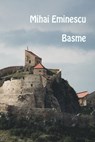Mihai Eminescu Basme - Mihai Eminescu - 9781936629381