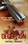 The Game of Deception - Victor L. Martin - 9781936649822