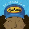 My Mama Is a Mechanic - Doug Cenko - 9781936669714