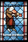 Carmel and Music - Simon Nolan - 9781936742189