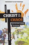 Christ in the Chaos - Kimm Crandall - 9781936760701