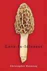 Love-In-Idleness - Christopher Hennessy - 9781936767083