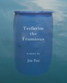 Terfarim the Frumious: a short story - Joe Pan - 9781936767090