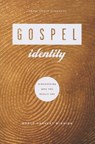 Gospel Identity - Serge - 9781936768721