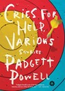 Cries for Help, Various - POWELL,  Padgett - 9781936787319
