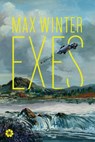 Exes - Max Winter - 9781936787456