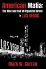 American Mafia - Mark W Curran - 9781936828685