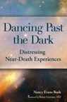 Dancing Past the Dark - Nancy Evans Bush - 9781936912537
