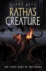 Ratha's Creature (the Named Series #1) - Clare Bell - 9781936917013