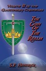 The Coin of the Realm Volume III of the Glastonbury Chronicles - S. P. Hendrick - 9781936922147