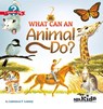 What Can an Animal Do? - Lawrence F. Lowery - 9781936959457