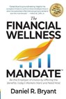 The Financial Wellness Mandate - BRYANT,  Daniel R - 9781936961023