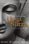 The Essential Yoga Sutra: Ancient Wisdom for Your Yoga - Geshe Michael Roach - 9781937114473