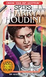 Choose Your Own Adventure Spies: Harry Houdini - Katherine Factor - 9781937133368