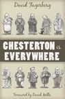 Chesterton Is Everywhere - Dr David Fagerberg - 9781937155148