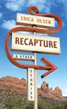 Recapture - Erica Olsen - 9781937226053