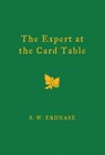 The Expert at the Card Table - S W Erdnase - 9781937620189