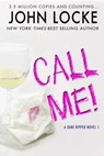 Call Me! - John Locke - 9781937698546