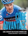 Tom Danielson's Core Advantage - Tom Danielson ; Allison Westfahl ; Patrick Dempsey - 9781937716295