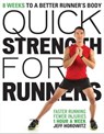 Quick Strength for Runners - Jeff Horowitz - 9781937716516