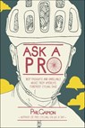 Ask a Pro - Phil Gaimon - 9781937716905