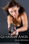 Guardian Angel - Linda Wisdom - 9781937791605