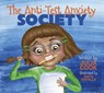The Anti-Test Anxiety Society - Julia Cook - 9781937870300