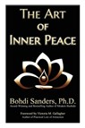 The Art of Inner Peace - Bohdi Sanders - 9781937884277