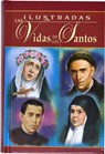 Ilustradas Las Vidas de Los Santos - H. Hoever - 9781937913007